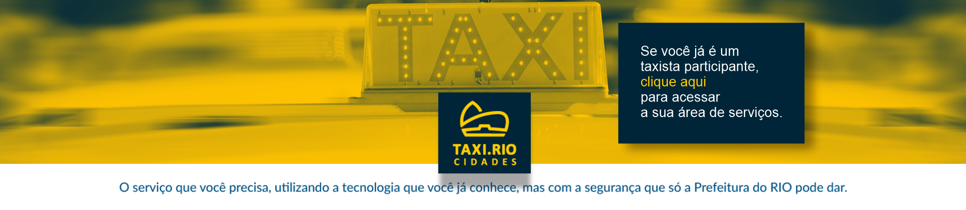 Banner Desktop Aplicativo Taxi.Rio